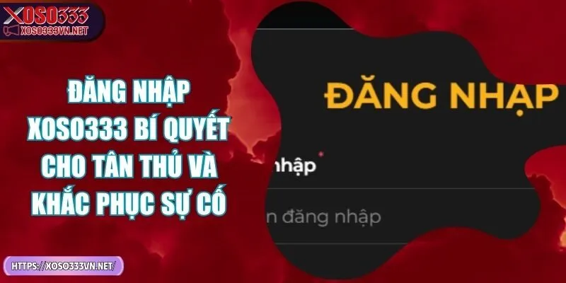 dang-nhap-xoso333